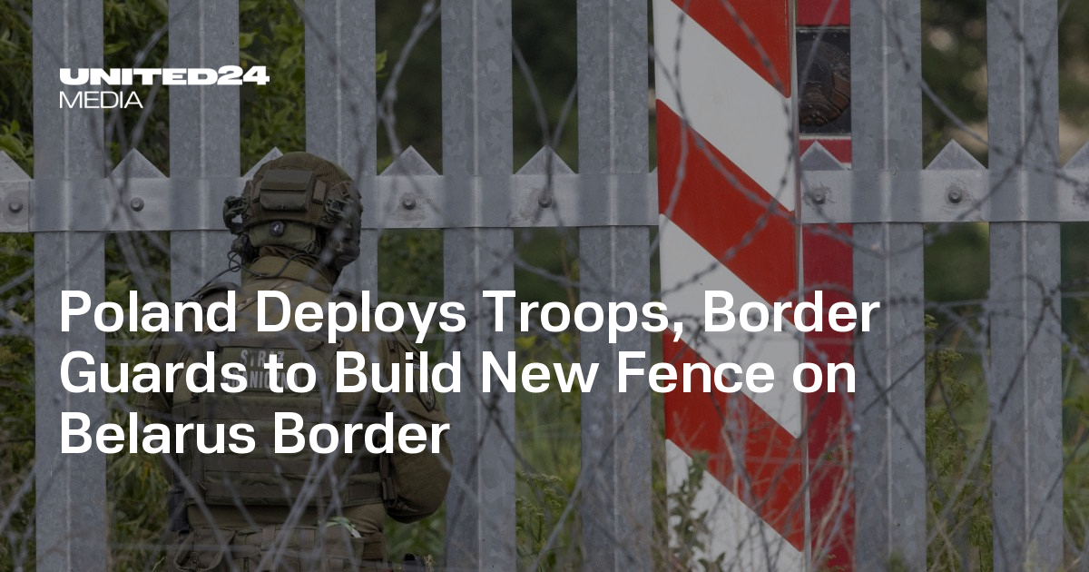 Poland Deploys Troops, Border Guards to Build New Fence on Belarus Border